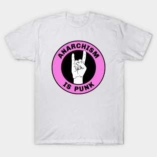 Anarchism Is Punk T-Shirt